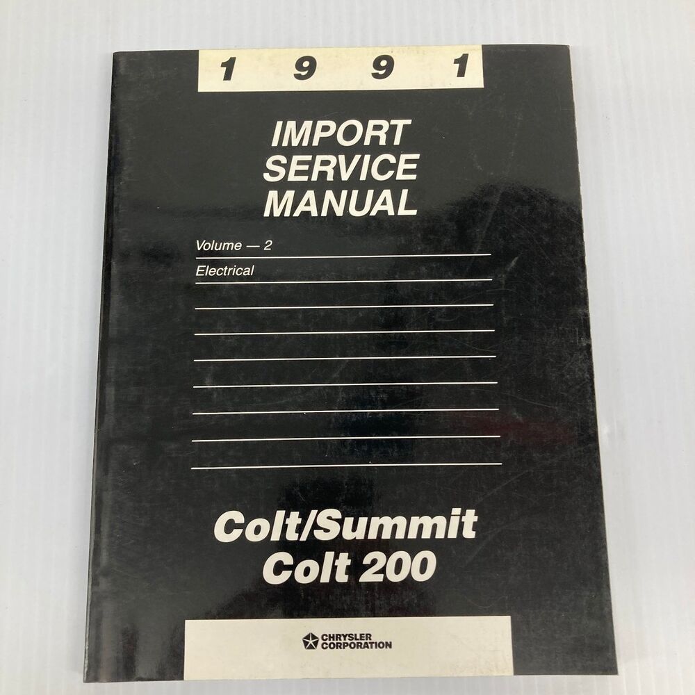 Colt Summit Colt 200 Service Manual Electrical 1991